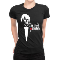 The Einstein Godfather Ladies Fitted T-shirt | Artistshot