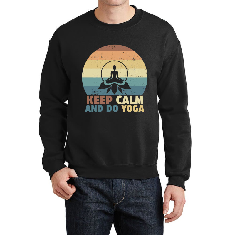 Keep Calm And Do Yoga Retro Vintage Gift Idea For Yoga Lover Crewneck Sweatshirt by Min08 | Artistshot