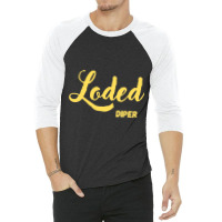 Loded Diper Design 3/4 Sleeve Shirt | Artistshot