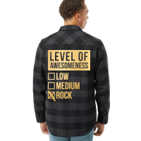 Funny And Awesome Level Of Awesomeness Low Medium Gift Gifts Rock Sayi Flannel Shirt | Artistshot