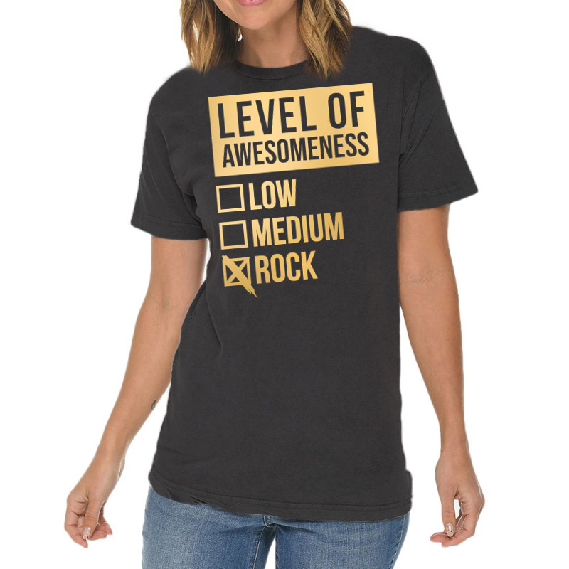 Funny And Awesome Level Of Awesomeness Low Medium Gift Gifts Rock Sayi Vintage T-Shirt by mckeebeckett3l9yxd | Artistshot