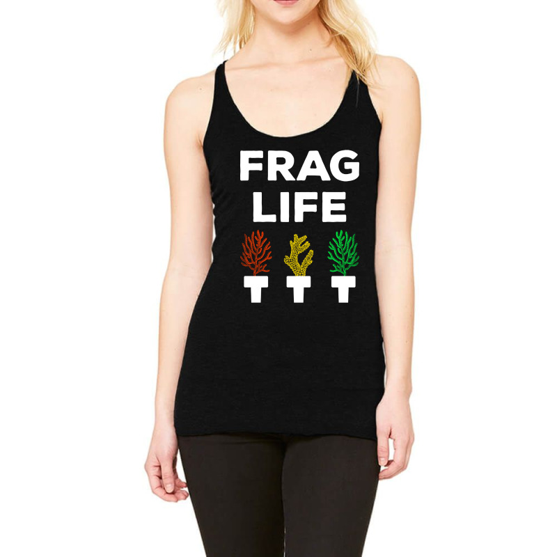 Frag Life Funny Aquarist Coral Reef Edition I Racerback Tank by Crews Micki | Artistshot