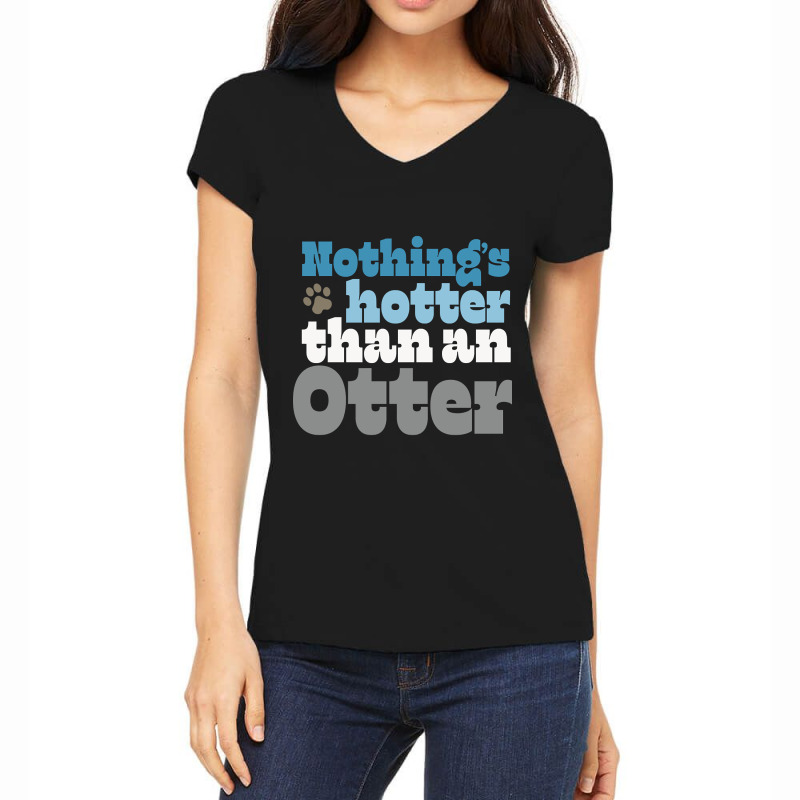 Nothing’s Hotter Than An Otter - Gay Otter Pride Design Women's V-Neck T-Shirt by laurynvanhoose | Artistshot