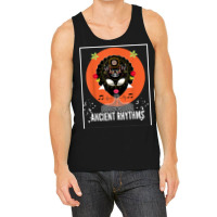 Ancient Rhythms - Empowered Ritual Initiation Tank Top | Artistshot