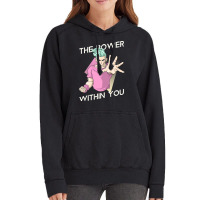 The Power Within You Vintage Hoodie | Artistshot