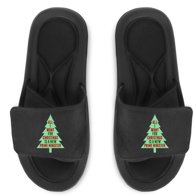 All I Want For Christmas Is A New Prime Minister Slide Sandal | Artistshot