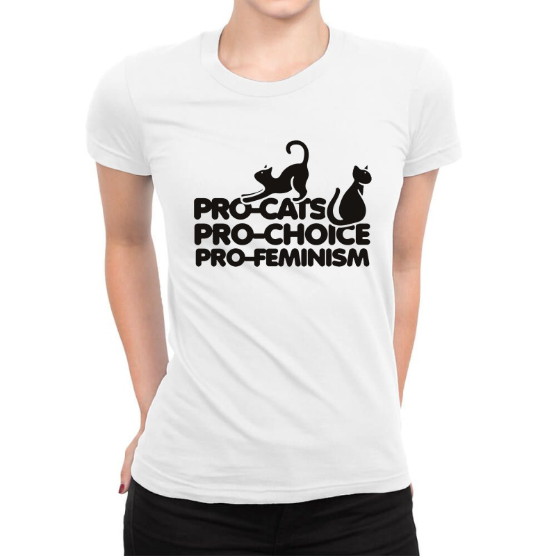 Pro Cats Pro Choice Pro Feminism Ladies Fitted T-Shirt by goldenshop | Artistshot