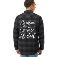 Caution May Contain Alcohol  Vintage Funny Drinking Tee Flannel Shirt | Artistshot