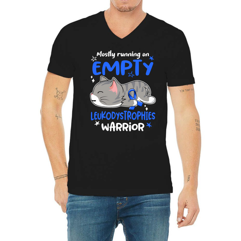 Mostly Running On Empty Leukodystrophies Warrior-u2k1z V-neck Tee | Artistshot