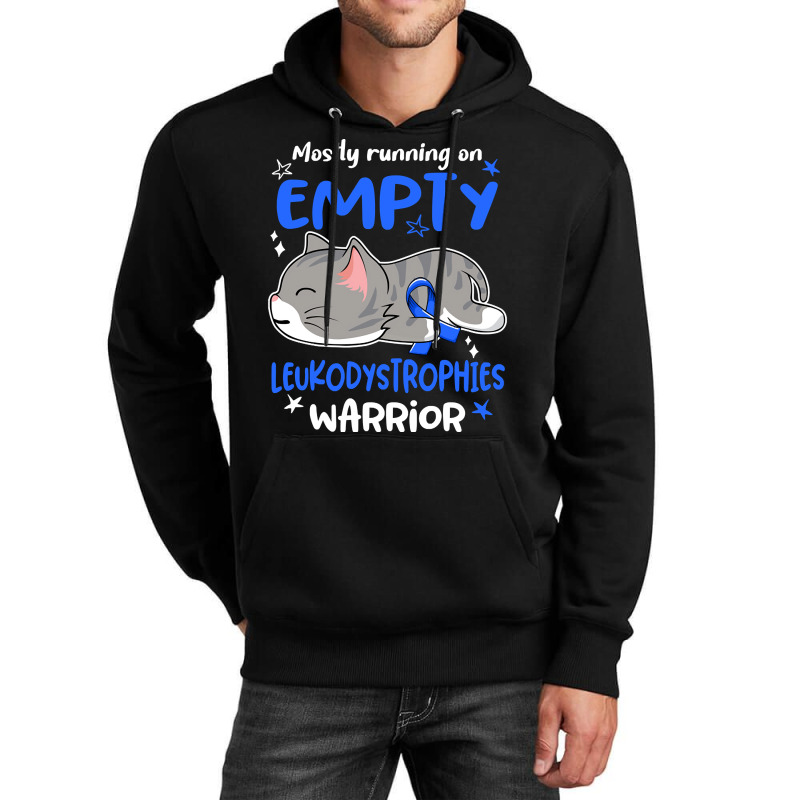 Mostly Running On Empty Leukodystrophies Warrior-u2k1z Unisex Hoodie | Artistshot