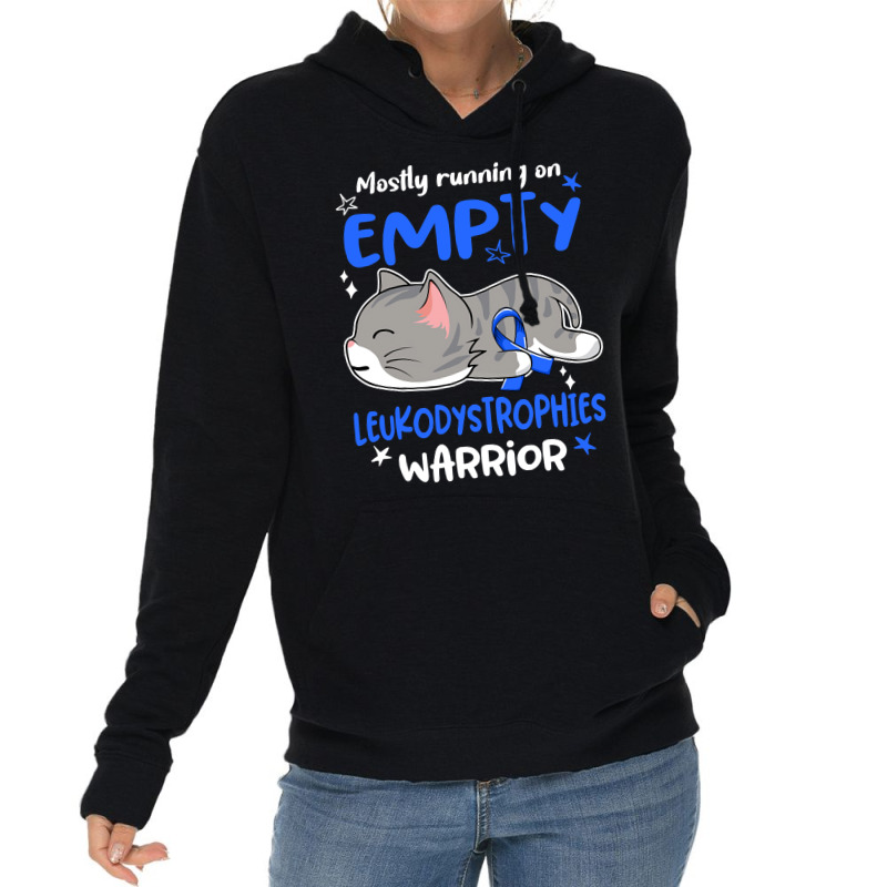 Mostly Running On Empty Leukodystrophies Warrior-u2k1z Lightweight Hoodie | Artistshot