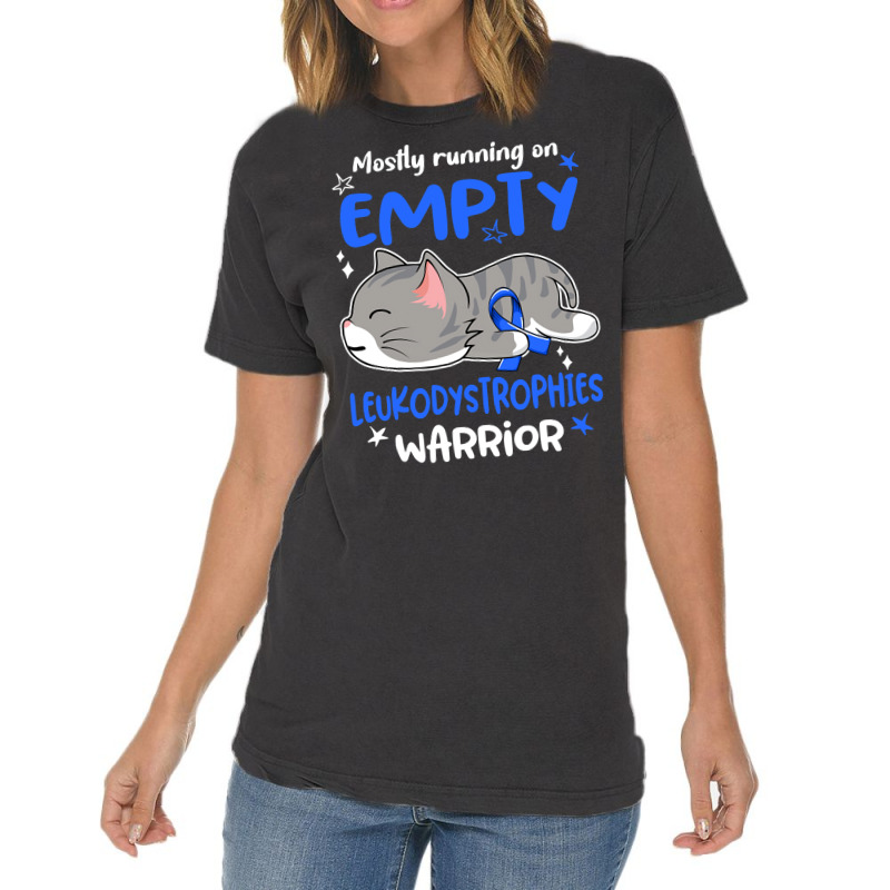 Mostly Running On Empty Leukodystrophies Warrior-u2k1z Vintage T-shirt | Artistshot