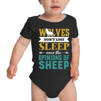 Wolves Don't Lose Sleep Over The Opinions Of Sheep Vintage Baby Bodysuit | Artistshot