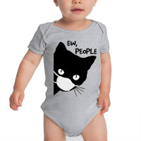 Ew People  Black Cat Mask Quarantine 2020 Tee Baby Bodysuit | Artistshot