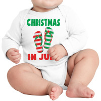 Christmas In July Flip Flop Xmas In July Decorations Party Long Sleeve Baby Bodysuit | Artistshot