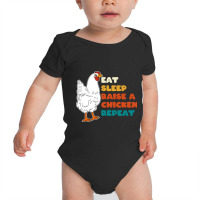 Eat Sleep Raise A Chicken Repeat Chicken Baby Bodysuit | Artistshot