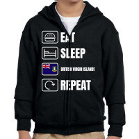 Eat Sleep British Virgin Islands Repeat Youth Zipper Hoodie | Artistshot