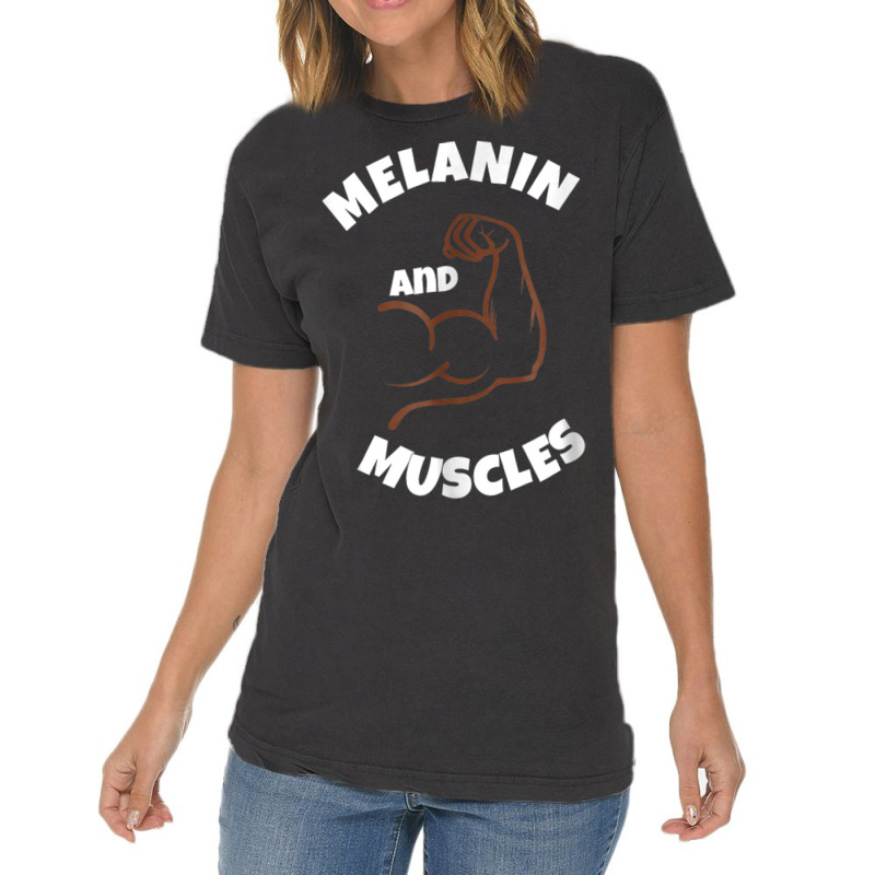 Melanin For Men  Muscles Black Proud Power Pride King Vintage T-Shirt by LYSUNDRAHAW | Artistshot