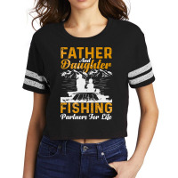 Father And Daughter Fishing Partners For Life Fishing Scorecard Crop Tee | Artistshot