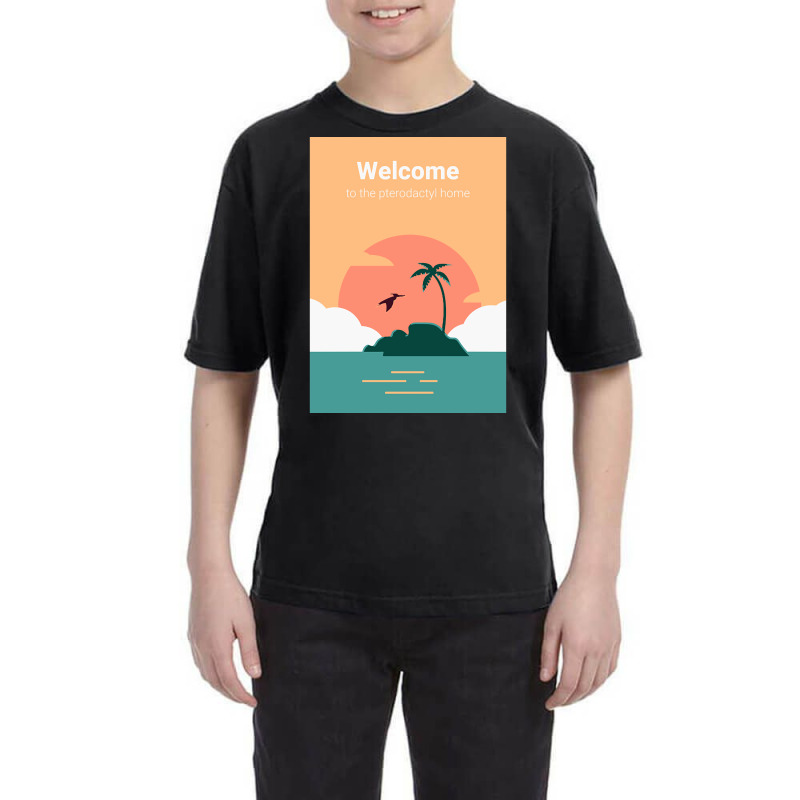 Welcome To Pterodactyl Home Youth Tee | Artistshot