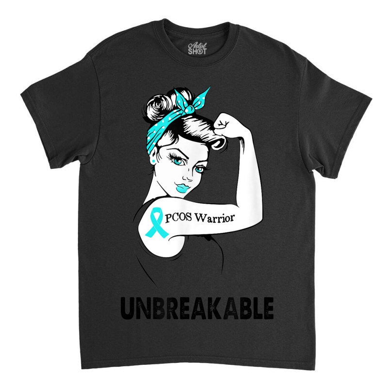 Pcos Warrior Unbreakable Gift Pcos Awareness Classic T-shirt | Artistshot