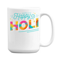 Happy Holi Colorful Holi Festival 15 Oz Coffee Mug | Artistshot