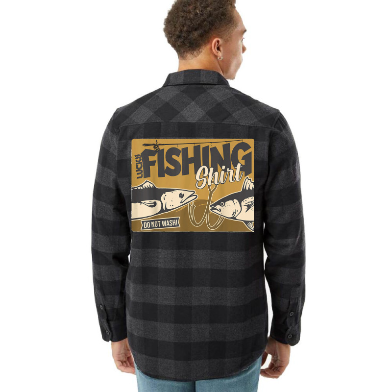 Funny Fisherman Fishy Fishy Fishy Lucky Fishing Flannel Shirt | Artistshot