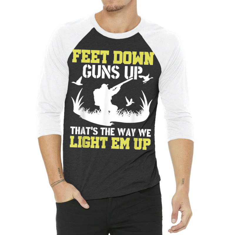 Funny Feet Down Duck Hunting Duck Hunter 3/4 Sleeve Shirt | Artistshot