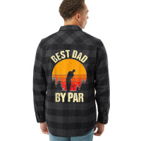 Funny Father's Day Best Dad By Par Golf Lover Vintage Flannel Shirt | Artistshot