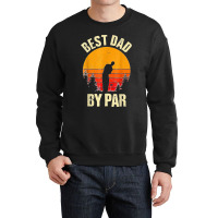 Funny Father's Day Best Dad By Par Golf Lover Vintage Crewneck Sweatshirt | Artistshot