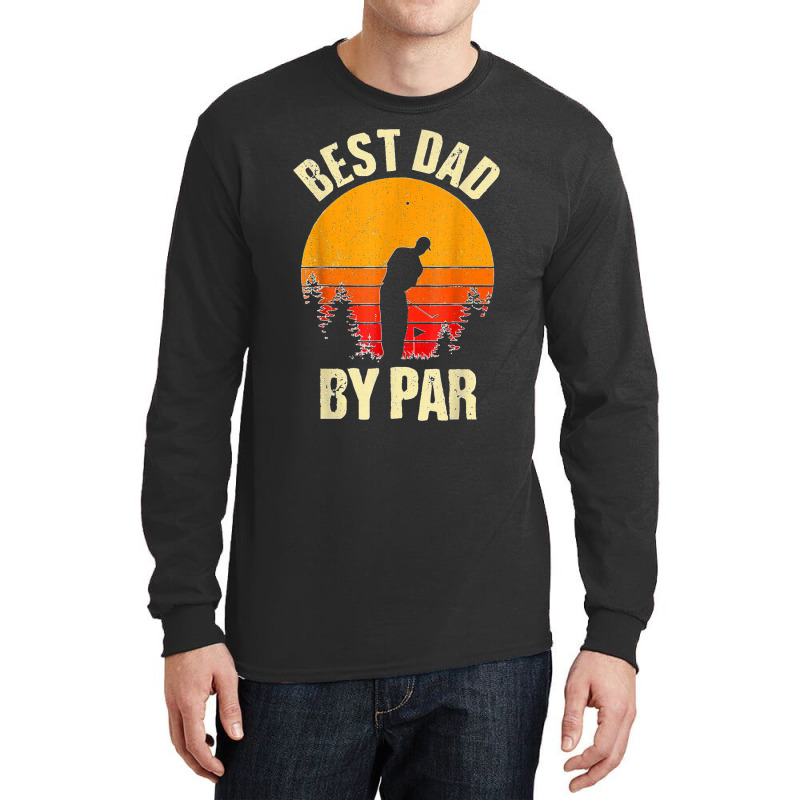 Funny Father's Day Best Dad By Par Golf Lover Vintage Long Sleeve Shirts | Artistshot