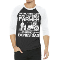 Funny Farming Tractor Retro Farmer Bonus Dad Father's Day 3/4 Sleeve Shirt | Artistshot