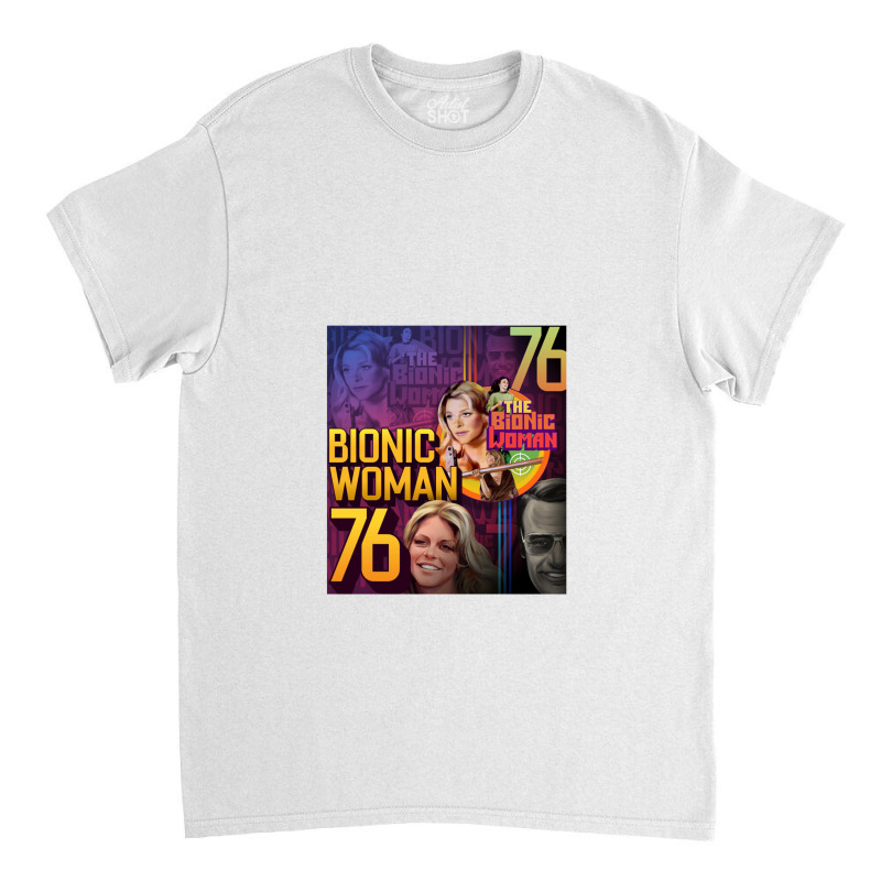 Bionic Woman V3 Classic T-shirt by curutputihgot | Artistshot