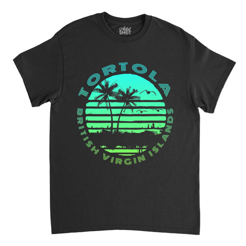 Bvi Tortola British Caribbean Island Souvenir Classic T-shirt by dangduy2 | Artistshot