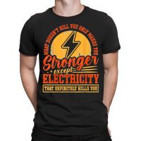 Funny Electricity Electrical Lineman Electrician T-shirt | Artistshot