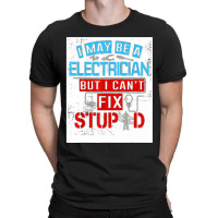 Funny Electricians For Men Funny Electrician Gifts T-shirt | Artistshot