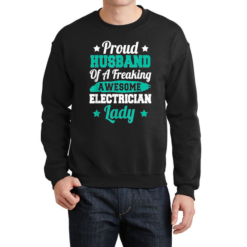 Electricity Electrical Lineman Electrician Husband Crewneck Sweatshirt | Artistshot