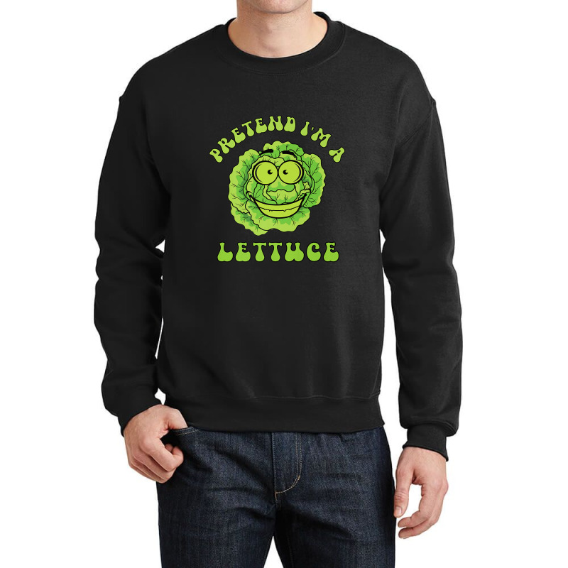 Pretend I'm A Lettuce Retro Wavy Text Premium Crewneck Sweatshirt | Artistshot