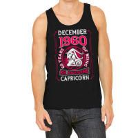 December 1960 60 Years Of Being Capricorn Tank Top | Artistshot