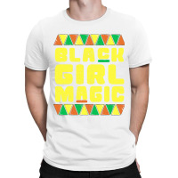 Black History Month  Women Black Girl Magic T-shirt | Artistshot