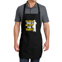 Electrician There Is No App For That! Electrical Profession Full-length Apron | Artistshot