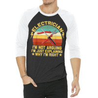 Electrician Sayings Craftsman Crafts Work Gifts 3/4 Sleeve Shirt | Artistshot