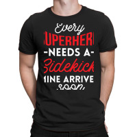 Every Superhero Needs A Sidekick Ba2 T-shirt | Artistshot