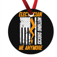 Electrician Nothing Shocks Me Anymore Usa Flag American Ornament | Artistshot