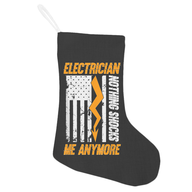 Electrician Nothing Shocks Me Anymore Usa Flag American Holiday Stocking | Artistshot