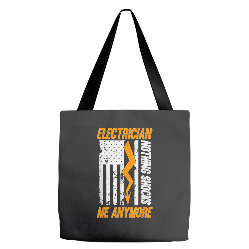 Electrician Nothing Shocks Me Anymore Usa Flag American Tote Bags | Artistshot