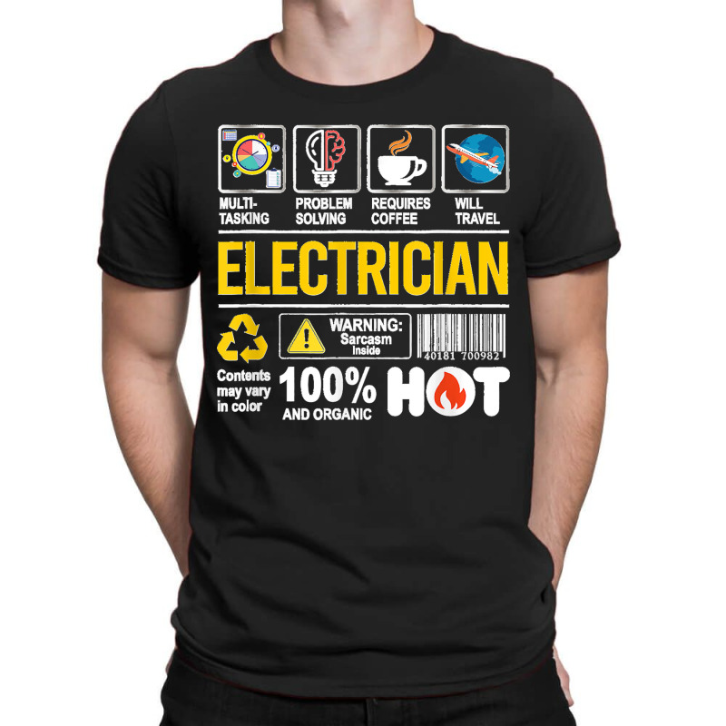 Electrician Multitasking Sarcasm Job Pride Proud Electrician T-shirt | Artistshot