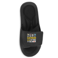 Electrician Multitasking Sarcasm Job Pride Proud Electrician Slide Sandal | Artistshot