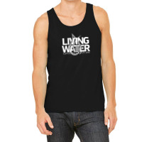 Living Water - White 1 Tank Top | Artistshot