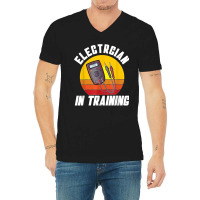 Electrician In Training Electrician V-neck Tee | Artistshot